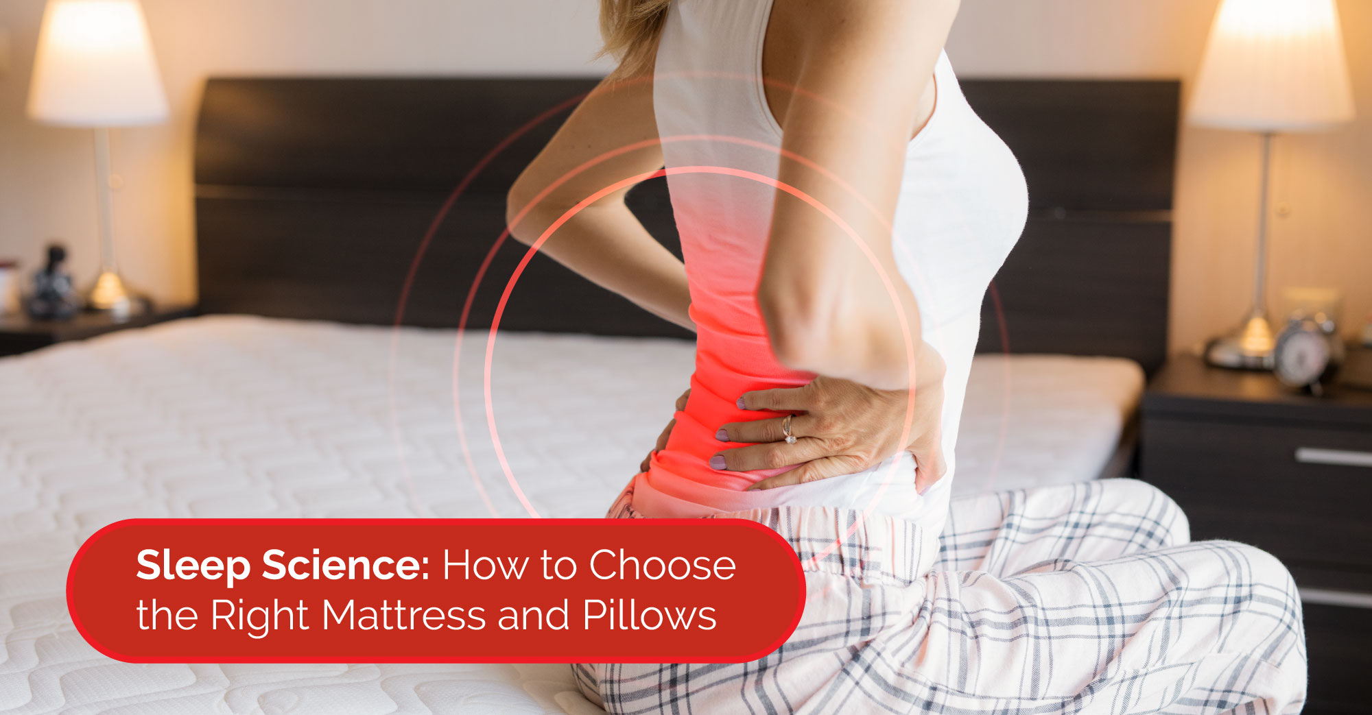 Sleep Science How To Choose The Right Mattress And Pillows Physiomed