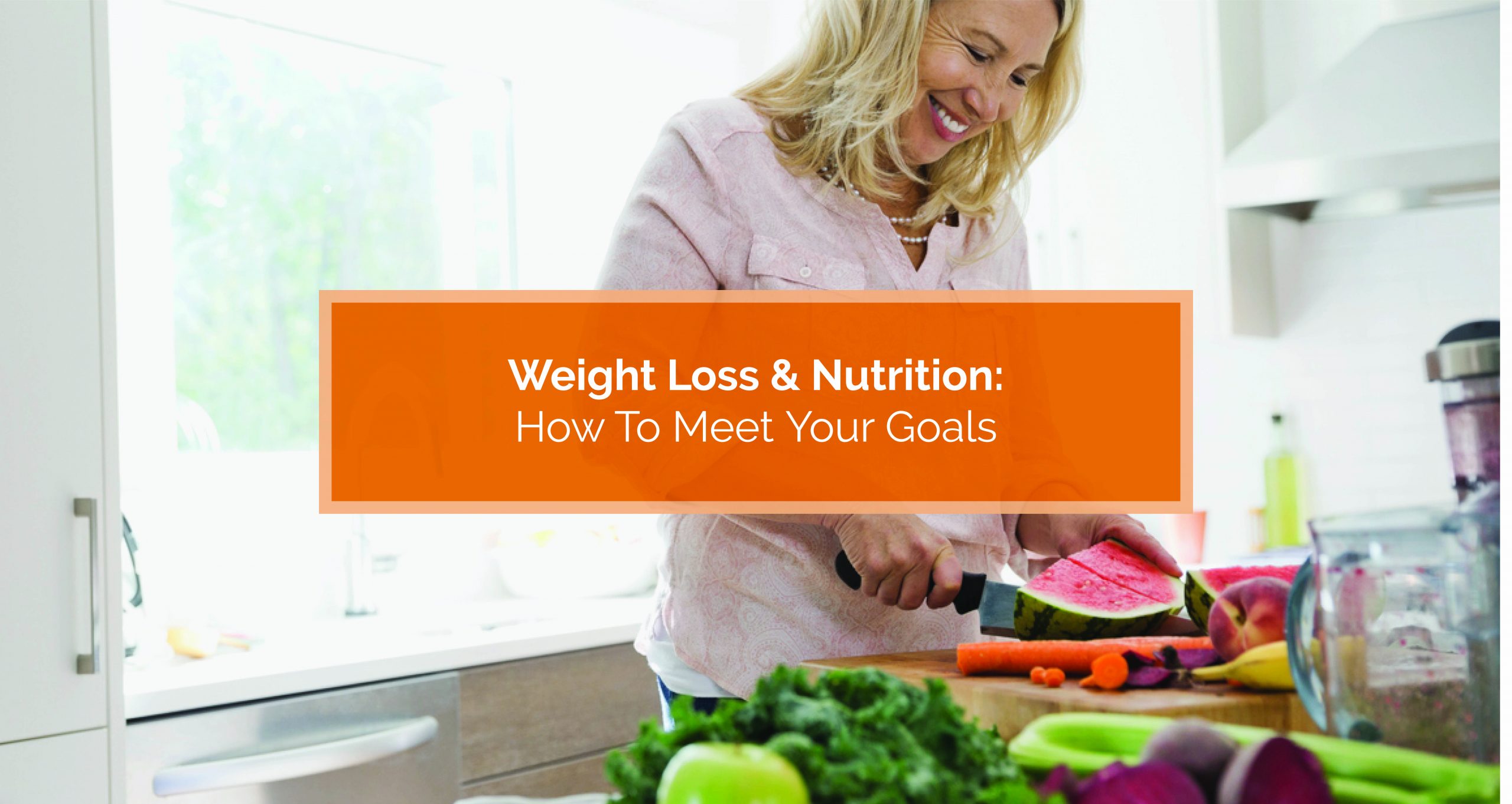 Weight Loss & Nutrition How To Meet Your Goals Physiomed