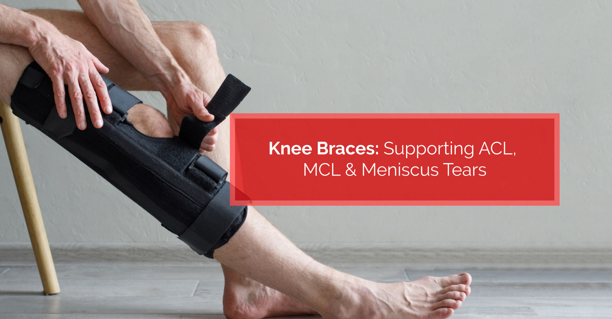 Knee Braces: Supporting ACL, MCL & Meniscus Tears | Physiomed